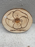 Remembrance Day Poppy Wood Slice Decors – "Never Forgotten"