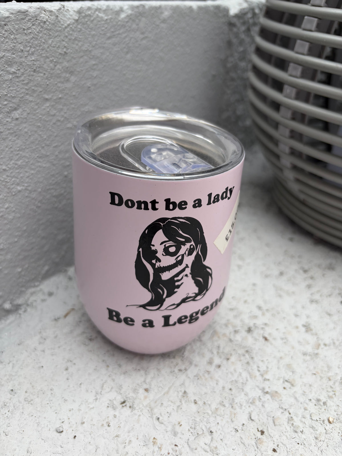 "Don't Be a Lady, Be a Legend" Insulated Wine Tumbler – Pastel Pink & Gothic