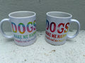 Him & Her Set of 2 "Dogs Make Me Happy" Mugs – Sassy Dog Lover Gift